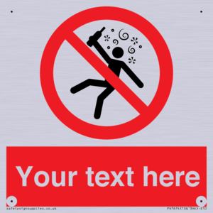 Custom prohibition Not for people in the state of intoxication